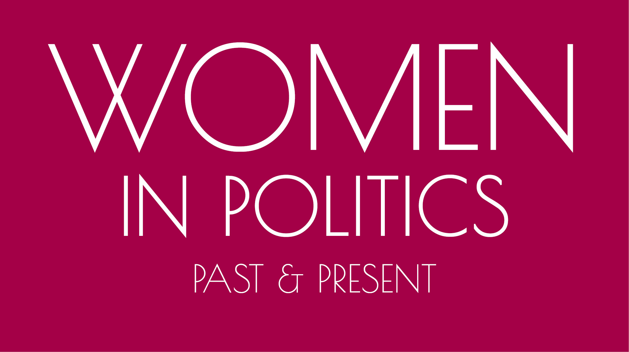 Women in Politics: Past & Present